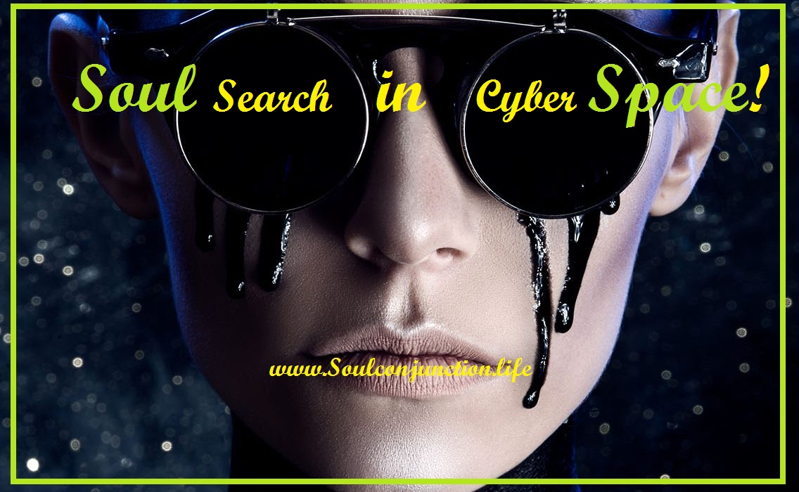 Soul Search in Cyber Space!